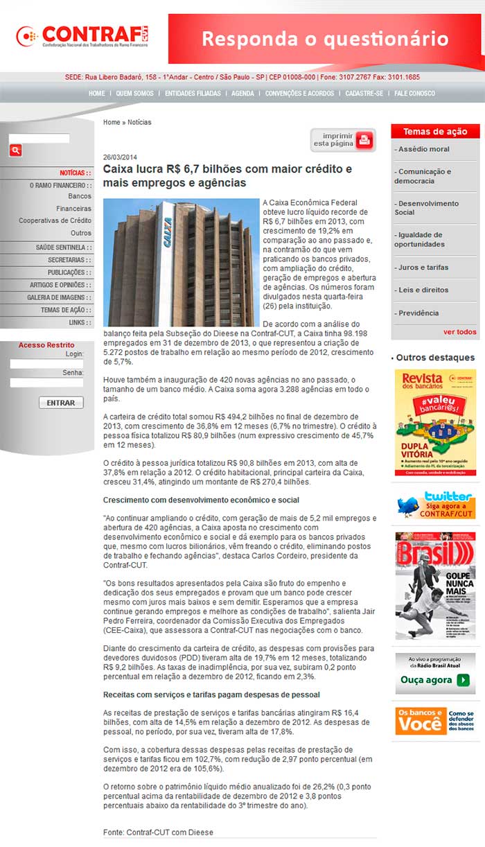 Contraf-CUT glorifica lucro da Caixa e diz que banco &eacute; modelo